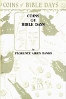 Coins of Bible days 0942666410 Book Cover