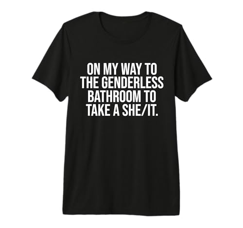 On My Way To The Genderless Bathroom To Take a She/It Premium Tri-blend T-Shirt