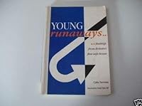 Young Runaways: Findings from Britain's First Safe House 0907324517 Book Cover