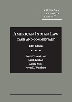 American Indian Law: Cases and Commentary (American Casebook Series)