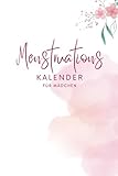 Menstruationskalender für Mädchen: Perioden Tagebuch I Menstruations Kalender I Dreijahreskalender I Periodenkalender I Zykluskalender I Geschenk zur ersten Periode - Steve Rueb 