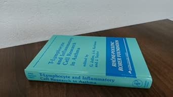 T-Lymphocyte and Inflammatory Cell Research in Asthma Reissue Edition book cover