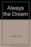 Always the Dream 0671629093 Book Cover