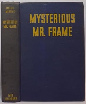 Hardcover Mysterious Mr. Frame Book