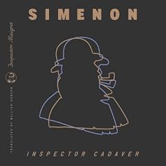 Inspector Cadaver (Inspector Maigret) Audiolivro Por Georges Simenon, William Hobson - translator capa