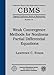 Weak Convergence Methods for Nonlinear Partial Differential Equations (Regional Conference Seriess in Mathematics, No 74) CBMS/74