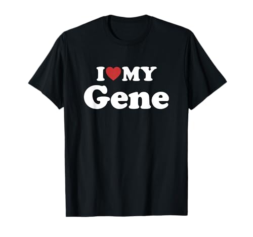 I Love My Gene First Name Matching Couple Outfit T-Shirt