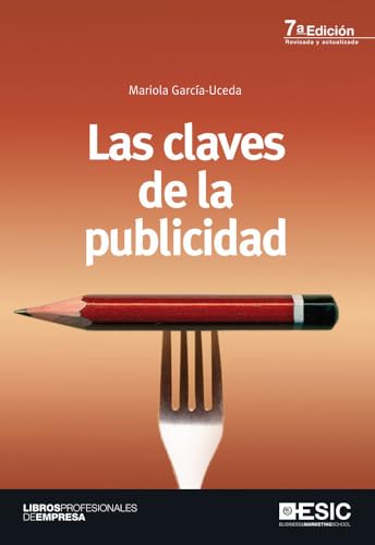 Las claves de la publicidad (Libros profesionales)