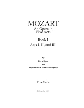 Paperback Mozart (An Opera in Five Acts after Mozart): Book I, Acts I, II, and III Book