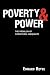 Poverty and Power: The Problem of Structural Inequality