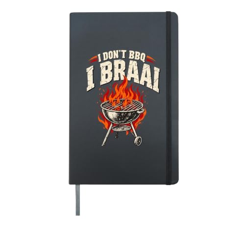 I Dont Bbq I Braai Braai Lovers Fathers Day Hardcover Journal, Black