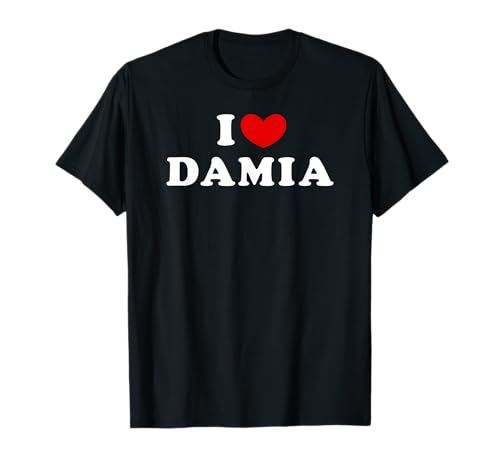 Photo de I Love Damia, J'Aime Damia T-Shirt