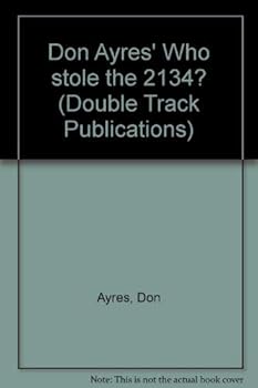 Paperback Don Ayres' Who stole the 2134? (Double Track Publications) Book