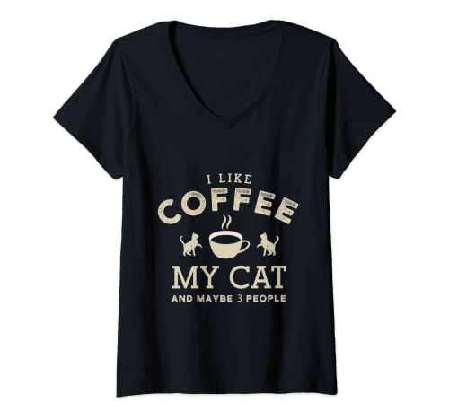 Femme Café humoristique avec inscription « I like coffee my cats and maybe 3 people » T-Shirt avec Col en V