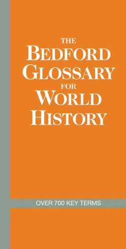The Bedford Glossary for World History