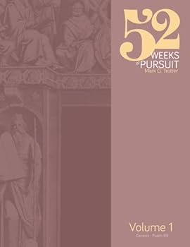 52 Weeks of Pursuit: Volume 1