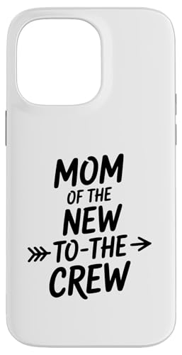 Mom Of The New to The Crew {[CY K[Y Ṽ}} X}zP[X iPhone 14 Pro Max p