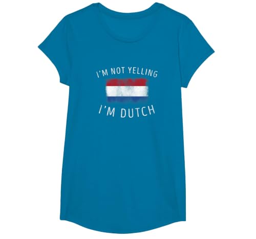 I'm Not Yelling, I'm Dutch - Funny Holland Netherlands DNA T-Shirt, Girls, Sapphire Blue, Large