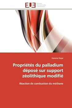 Paperback Propriétés Du Palladium Déposé Sur Support Zéolithique Modifié [French] Book