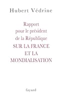 Rapport pour le président de la République sur la France et la mondialisation 2213635714 Book Cover