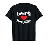 Favorite Daughter T-Shirt