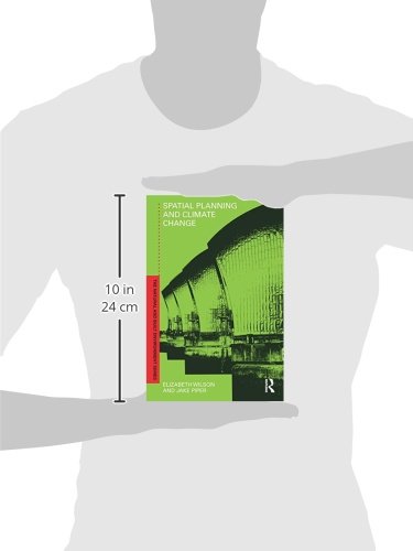 Spatial Planning and Climate Change (Natural and Built Environment Series)      1st Edition