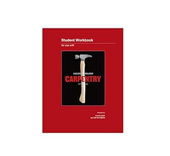 Paperback Student Workbook for Carpentry, Third Canadian Edition Book