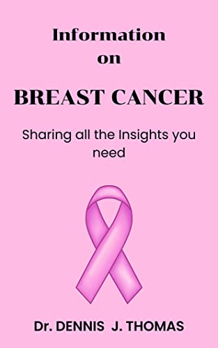 Information on BREAST CANCER: Sharing all the Insights you need