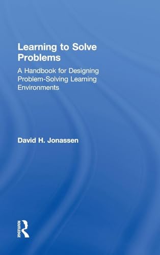 Learning to Solve Problems: A Handbook for Designing Problem-Solving Learning Environments view 2