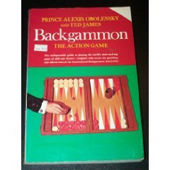 Backgammon : The Action Game: The Indispensable... B001EOIVOS Book Cover