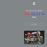 The book of the classic MV Agusta Fours