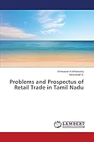 Problems and Prospectus of Retail Trade in Tamil Nadu 3659790036 Book Cover