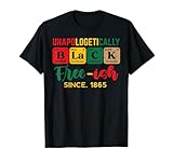 Juneteenth Unapologetically Black Periodic Women Men Kids T-Shirt