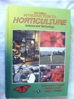 Introduction to Horticulture: Science and Technology (Agriscience and Technology Series) 0813431115 Book Cover