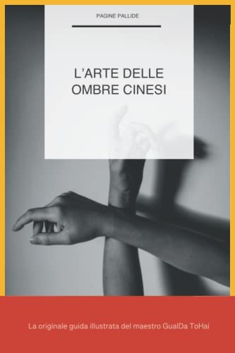 L'arte delle ombre cinesi