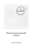 Lo invisible: Canciones para aprender a mirar