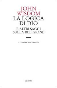  La logica di Dio e altri saggi sulla religione