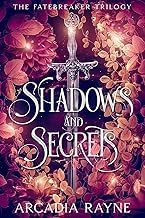 Infos Insights Audiobook Shadows and Secrets (The Fatebreaker Trilogy) 2026