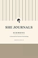 She Journals: Sermons 1793337055 Book Cover