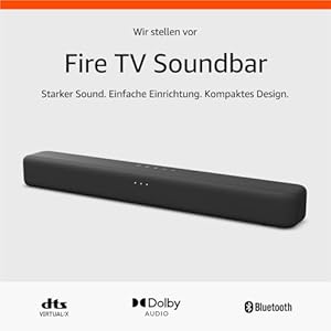 Wir stellen vor: Amazon Fire TV Soundbar, 2.0-Lautsprecher mit DTS Virtual:X und Dolby Audio sowie Bluetooth-Unterstützung