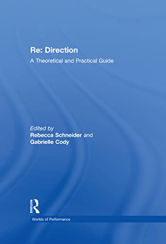 Re Direction Worlds of Performance livre anglais théâtre