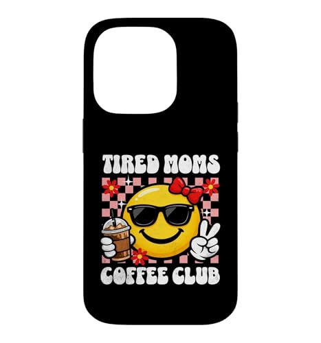 Tired Moms Coffee Club Happy Peace �T���O���X ���g�� �O���t�B�b�N �X�}�z�P�[�X iPhone 14 Pro �p