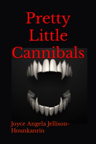 Pretty Little Cannibals