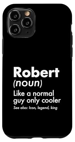 Robert Like A Normal Guy Only Cooler Legend King �t�@�[�X�g�l�[�� �X�}�z�P�[�X iPhone 11 Pro �p