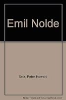 Emil Nolde (The Museum of Modern Art publications in reprint) 0405128959 Book Cover