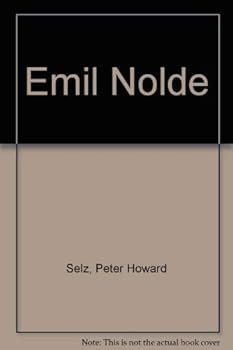 Emil Nolde (The Museum of Modern Art publications in reprint)