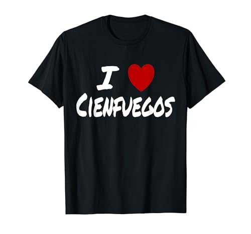 I Heart (Love) Cienfuegos Viajes Turismo Vacaciones Cuba Home Camiseta