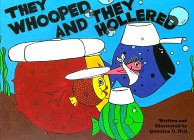 They Whooped and They Hollered 096595160X Book Cover