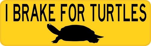 Magnet decorativo StickerTalk I Brake for Turtles 10x3 in