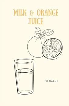 Paperback Milk and Orange Juice Book